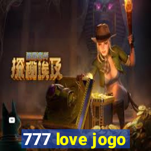 777 love jogo